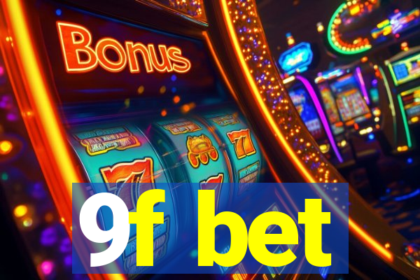 9f bet