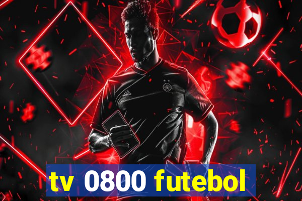 tv 0800 futebol
