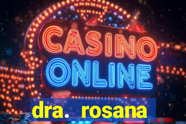 dra. rosana siqueira de miguel - nutróloga santos - sp