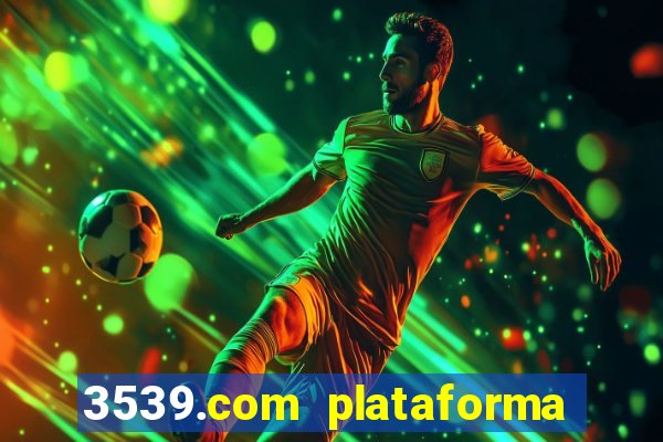 3539.com plataforma de jogos