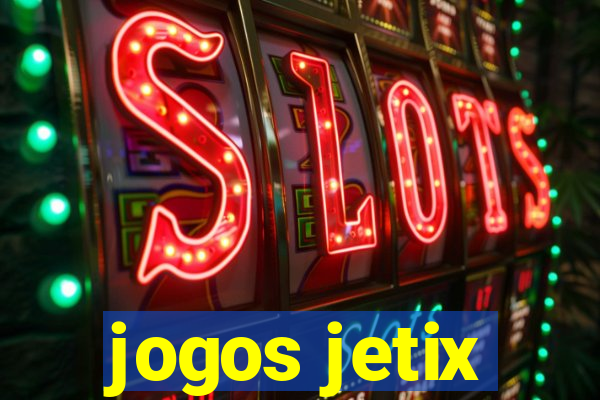 jogos jetix