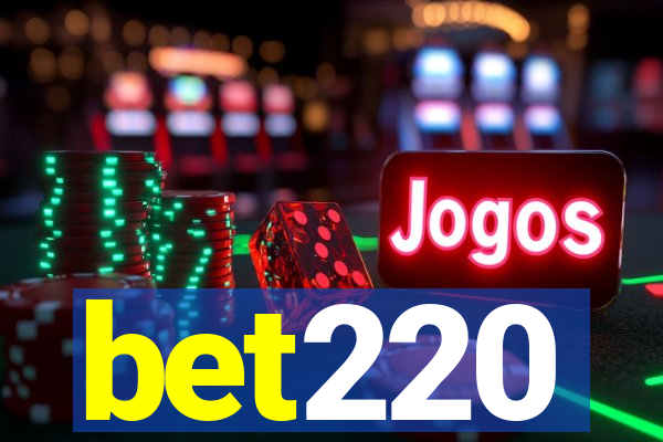 bet220