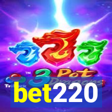 bet220