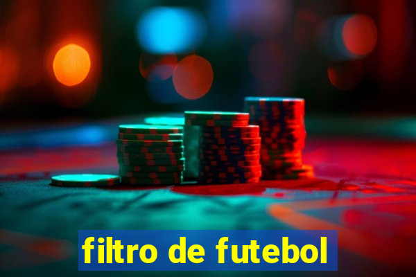 filtro de futebol