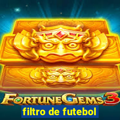 filtro de futebol