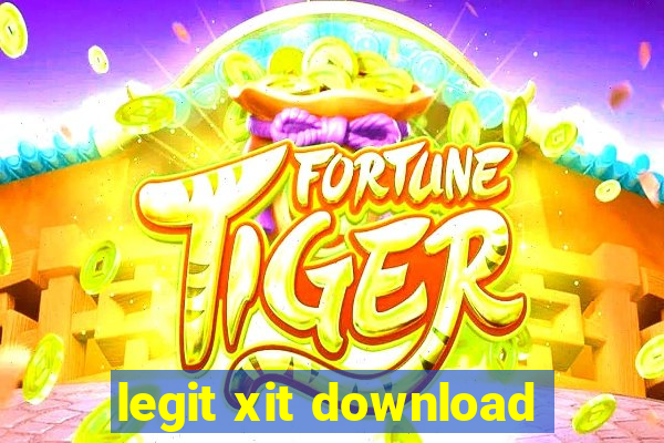 legit xit download