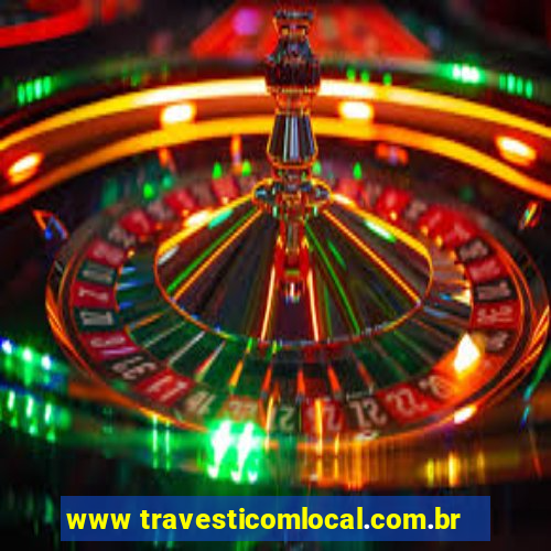 www travesticomlocal.com.br
