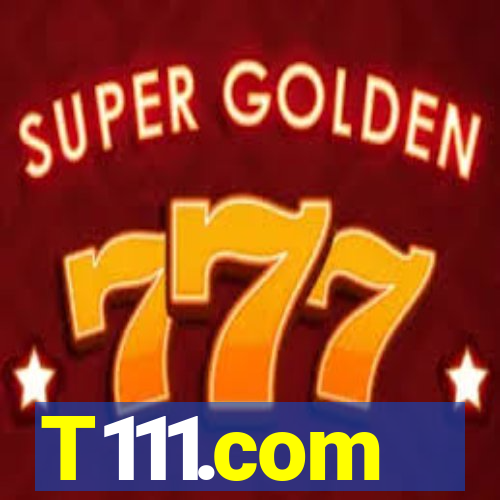 T111.com