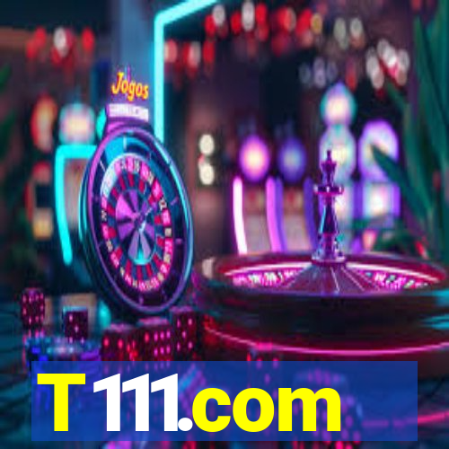 T111.com