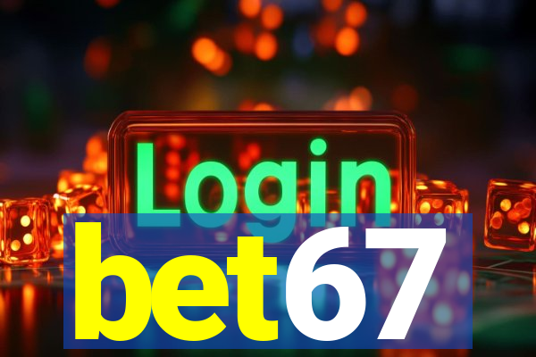 bet67