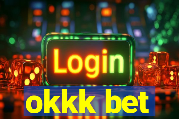okkk bet