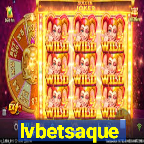 lvbetsaque