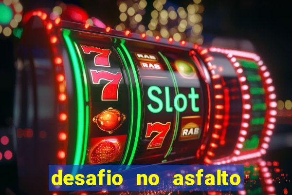 desafio no asfalto filme completo dublado