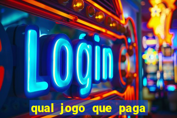 qual jogo que paga dinheiro de verdade pelo pix