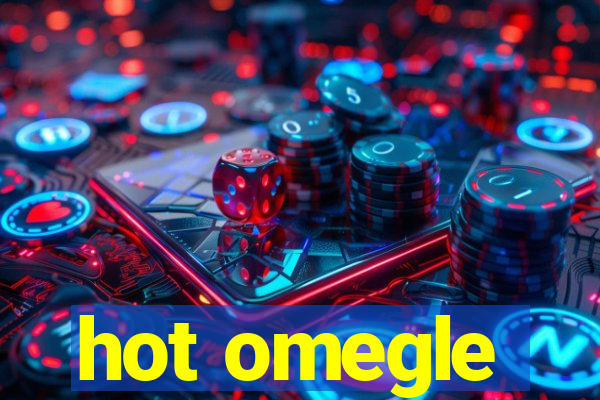 hot omegle