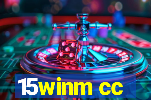 15winm cc
