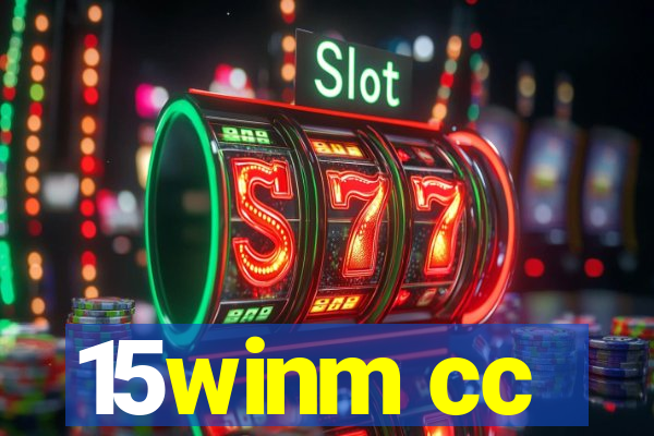 15winm cc