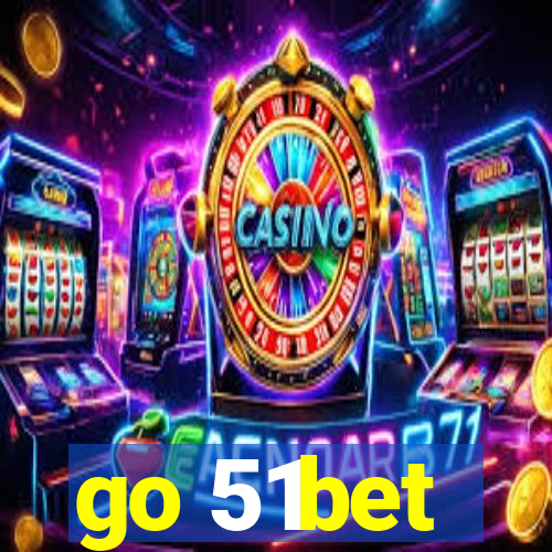 go 51bet
