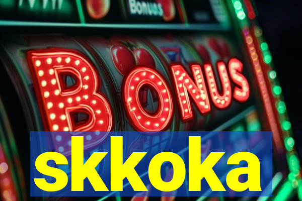 skkoka