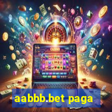 aabbb.bet paga