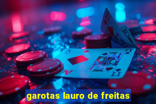 garotas lauro de freitas