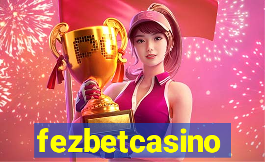 fezbetcasino