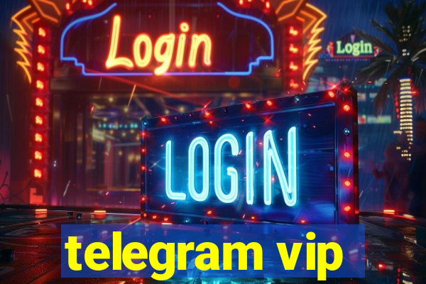 telegram vip