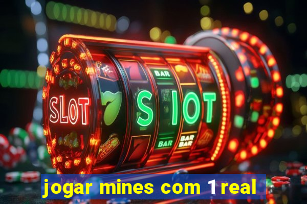 jogar mines com 1 real