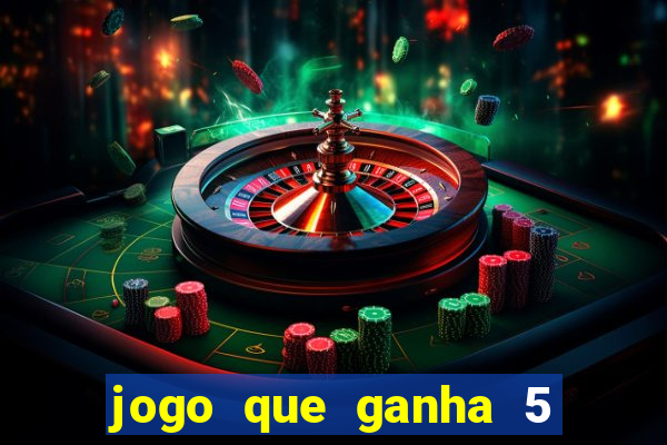jogo que ganha 5 reais no cadastro