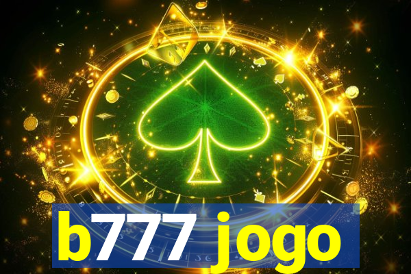 b777 jogo