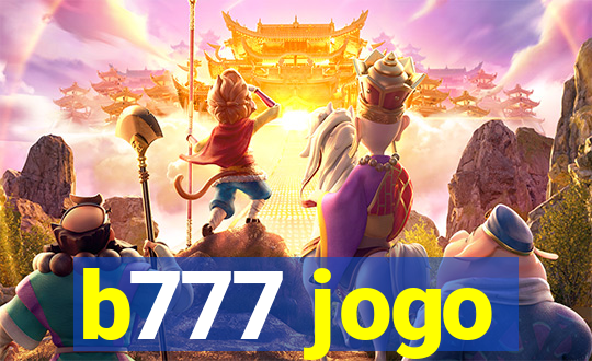 b777 jogo