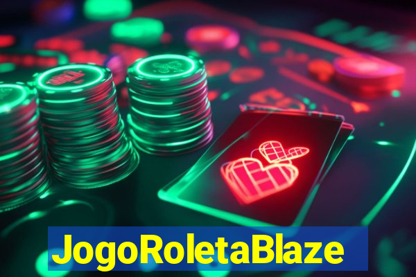JogoRoletaBlaze