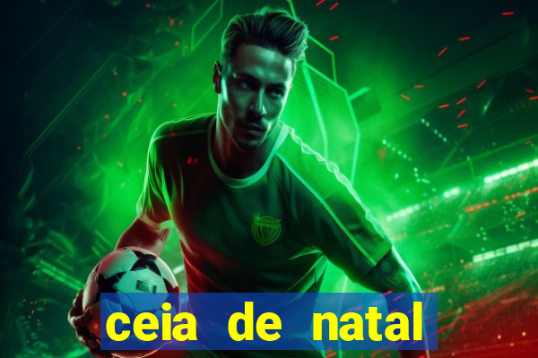 ceia de natal lista completa