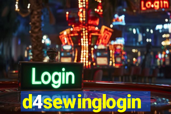 d4sewinglogin