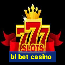 bl bet casino