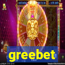 greebet