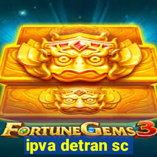 ipva detran sc