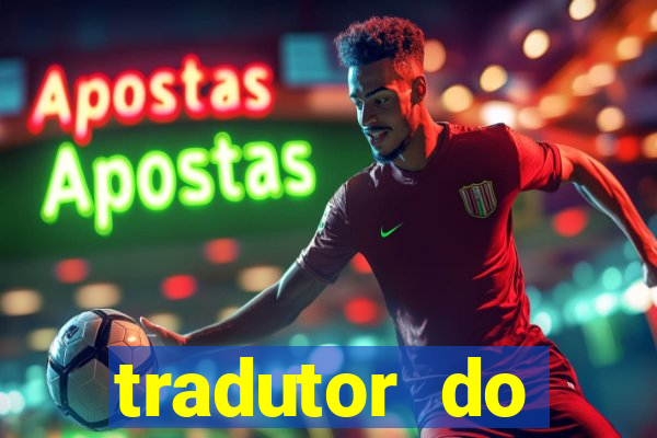 tradutor do portugues para tupi guarani