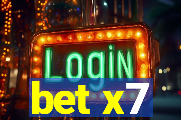 bet x7