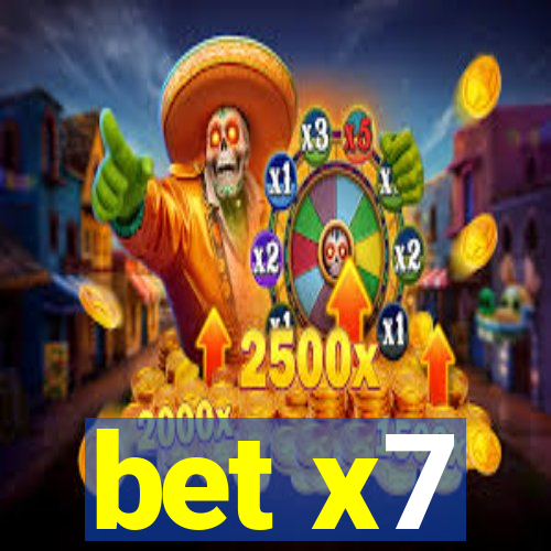 bet x7