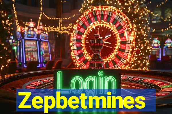 Zepbetmines