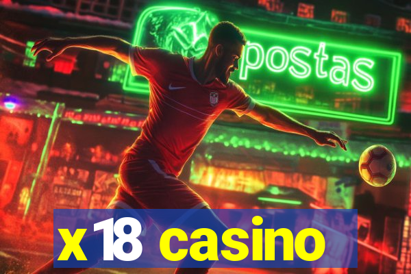 x18 casino