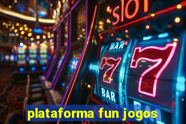 plataforma fun jogos