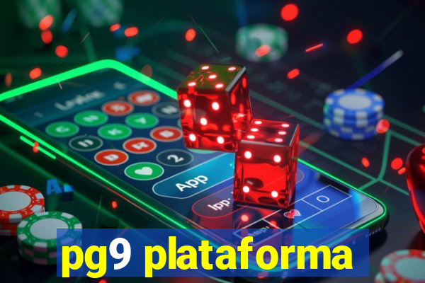 pg9 plataforma