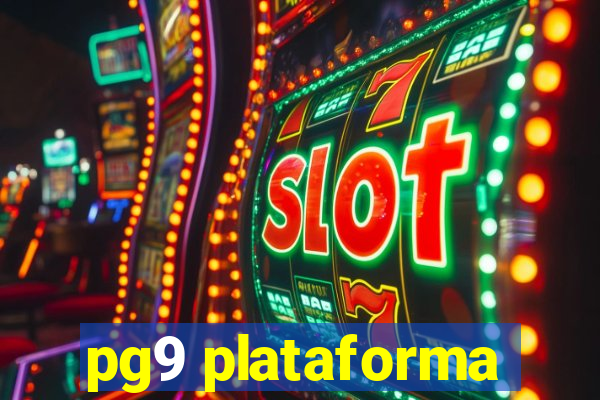 pg9 plataforma