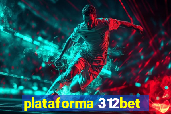 plataforma 312bet