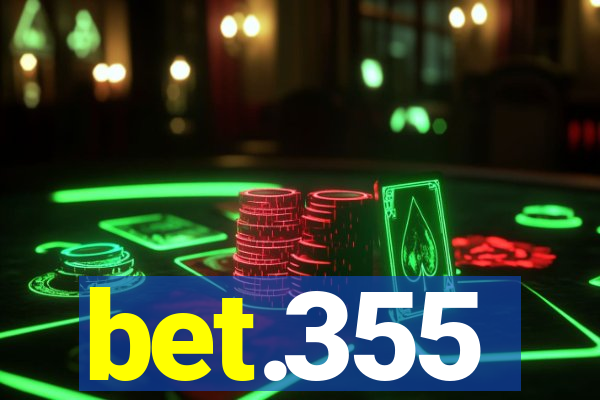 bet.355