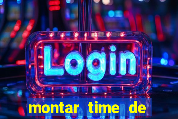 montar time de futebol site