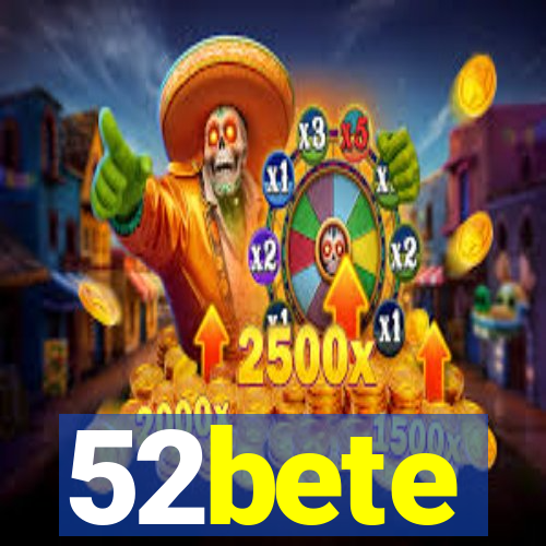 52bete