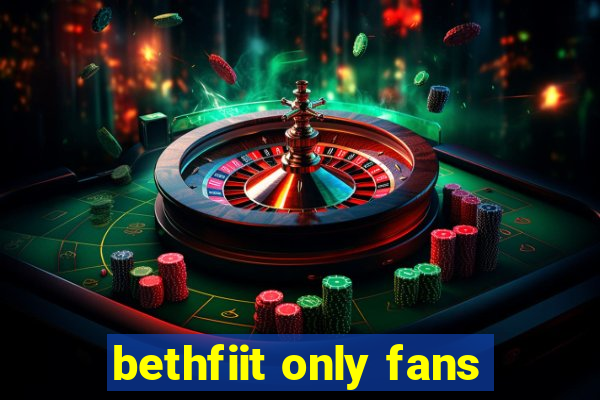 bethfiit only fans